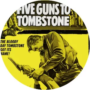 Five Guns to Tombstone