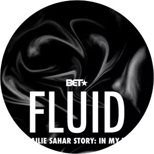 Fluid: The Hailie Sahar Story: In My TruthSince 2020 - 2020 ‧ 1 season
