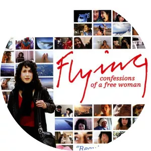 Flying: Confessions of a Free Woman