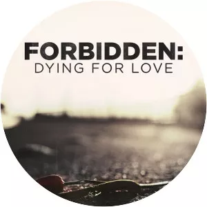 Forbidden Dying For Love - TV program
