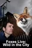 Foxes Live: Wild in the City