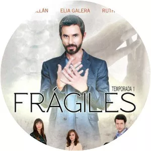 Frágiles