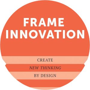 Frame Innovation: Create New Thinking by Design