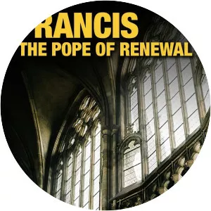 Francis - The Pope of Renewal - TV program