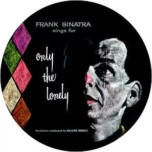 Frank Sinatra Sings for Only the Lonely - Album by Frank Sinatra
