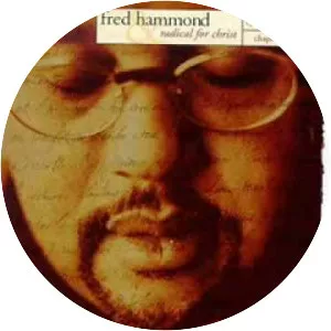 Fred Hammond & Radical For Christ - Musical group