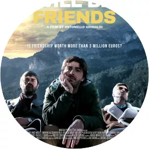 Friends Will Be Friends