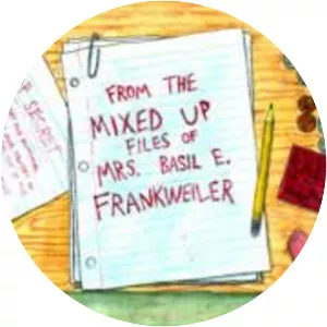 From the MixedUp Files of Mrs. Basil E. Frankweiler