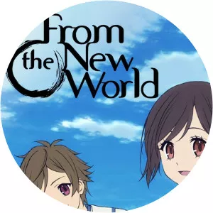 From the New World - Novel by Yusuke Kishi