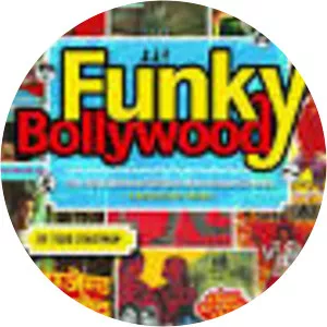Funky Bollywood: The Wild World of . . .