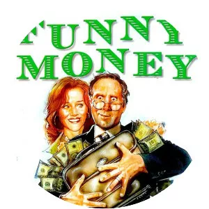 Funny Money