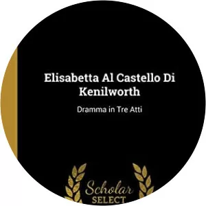 Gaetano Donizetti Elisabetta al castello di Kenilworth