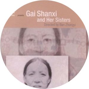 Gai Shanxi and Her Sisters