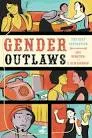 Gender Outlaws: The Next Generation - Book by Kate Bornstein and S. Bear Bergman