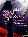 Girls Star! Amazing Tales of Hollywood's Leading Ladies