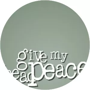 Give My Head Peace