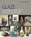 Glazes and Glazing: Finishing Techniques - Book