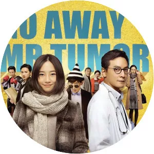 Go Away Mr. Tumor - 2015 ‧ Romance/Comedy ‧ 2h 8m