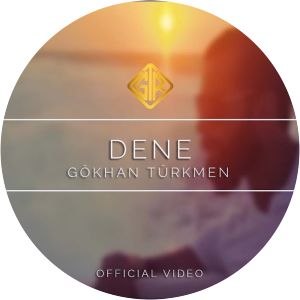 gökhan türkmen dene