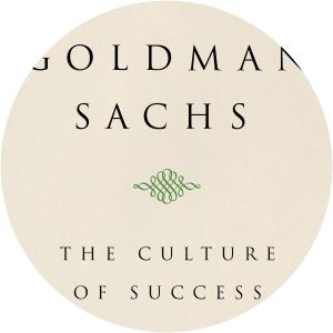 Goldman Sachs: The Culture of Success