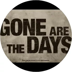 Gone Are The Days