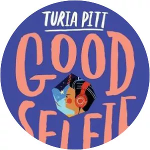 Good Selfie: Tips and Tools for Teens to Nail . . .