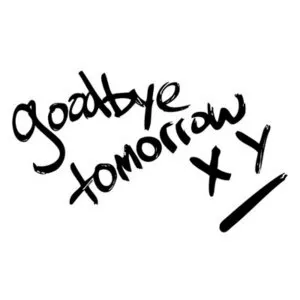 Goodbye Tomorrow