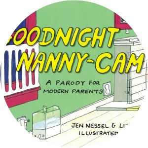 Goodnight Nanny-Cam: A Parody for Modern Parents Lizzy Ratner