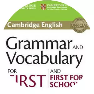 Grammar and Vocabulary for First and First . . .