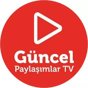 Güncel Paylaşımlar TV