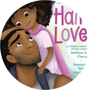 Hair Love - Book by Matthew A. Cherry