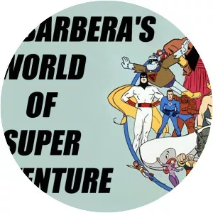 Hanna–Barbera's World of Super Adventure