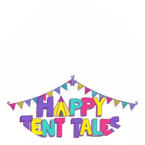 Happy Tent TalesSince 2018