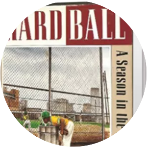 Hardball: A Season in the Projects