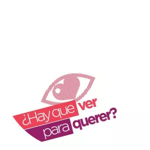 ¿Hay que ver para querer?Since 2018