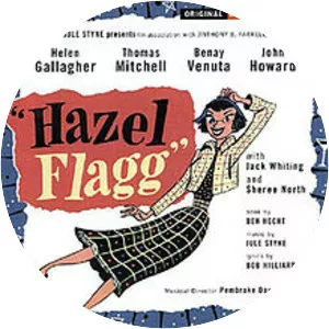 Hazel Flagg - Musical by Ben Hecht