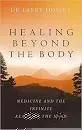 Healing Beyond the Body - Book by Larry Dossey