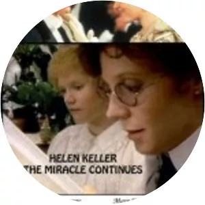 Helen Keller: The Miracle Continues - 1984 ‧ Drama ‧ 1h 40m