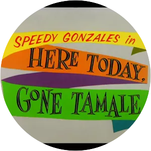 Here Today, Gone Tamale - 1959 ‧ Short/Comedy ‧ 6 mins