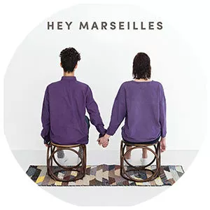 Hey Marseilles