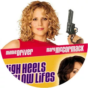 High Heels and Low Lifes