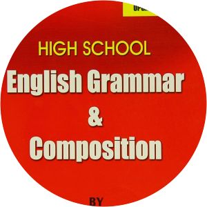 High School English Grammar and Composition - Book by H. Martin and P. C. Wren