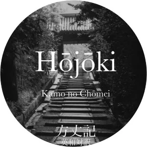 Hojoki: A Hermit's Hut As MetaphorKamo no Chōmei
