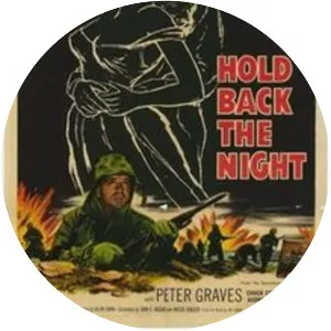 Hold Back the Night - 1956 ‧ War ‧ 1h 20m