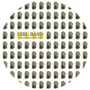 Holding Hands With Jamie - Album by Girl Band