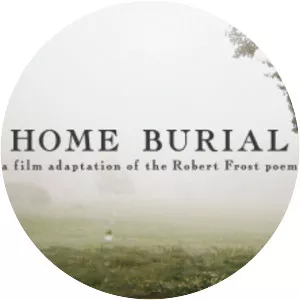 Home Burial - Poem by Robert Frost