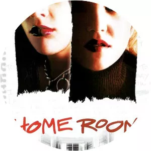 Home Room - 2002 ‧ Indie film/Drama ‧ 2h 13m