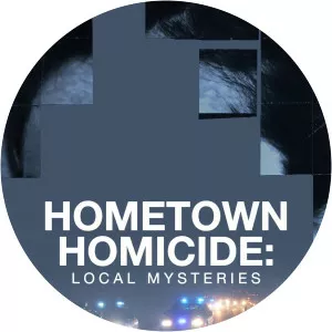 Hometown Homicide: Local MysteriesSince 2019