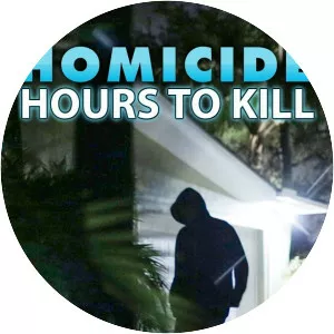 Homicide: Hours to Kill