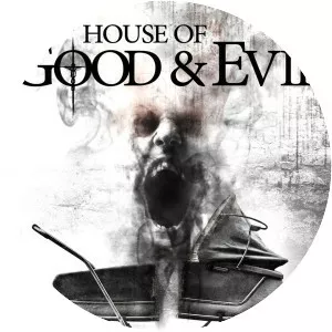 House of Good and Evil